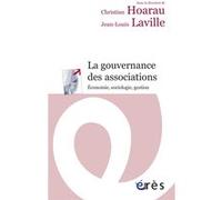 La gouvernance des associations Christian Hoarau (Directeur éditorial), Jean-Louis Laville (Directeur éditorial), HOARAU CHRISTIAN/LAVILLE JEAN-LOUIS (Auteur)
