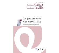 La Gouvernance Des Associations - Economie, Sociologie, Gestion