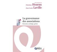 La Gouvernance Des Associations - Economie, Sociologie, Gestion