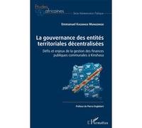 La gouvernance des entités territoriales décentralisées – Finances publiques Kinshasa – L'Harmattan