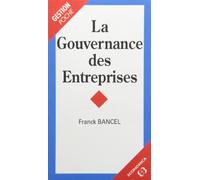 La Gouvernance des entreprises