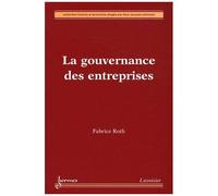 La Gouvernance Des Entreprises