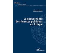 La gouvernance des finances publiques en Afrique – L'Harmattan