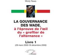 La gouvernance des Wade, Mody Niang (Auteur)