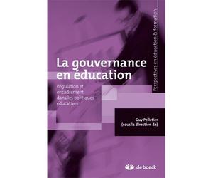 La gouvernance en éducation Régulation et encadrement intermédiaires - Collectif - De Boeck Supérieur - broché - Essai