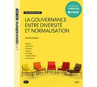 La gouvernance entre diversité et normalisation - Vie associative Philippe Eynaud (Auteur)