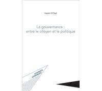 La Gouvernance : Entre Le Citoyen Et Le Politique