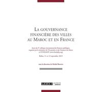 La gouvernance financière des villes au maroc et en france - Michel Bouvier - Lgdj - broché - Etude