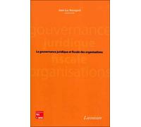 La gouvernance juridique et fiscale des organisations - Rossignol - Technique Et Documentation - broché - Etude