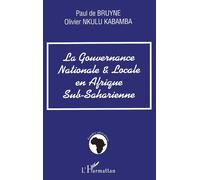 La Gouvernance Nationale Et Locale En Afrique Subsaharienne