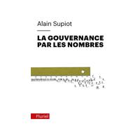 La Gouvernance par les nombres - Alain Supiot - Hachette Pluriel Reference - Poche - Essai