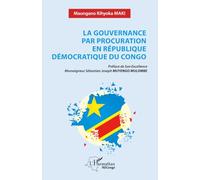 La gouvernance par procuration en République Démocratique du Congo