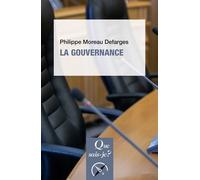 La Gouvernance - Philippe Moreau Defarges - Que Sais-Je - Poche - Essai