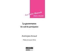 La gouvernance Un outil de participation - André-Jean Arnaud - Lgdj - broché - Etude