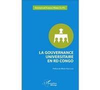 La Gouvernance Universitaire En Rd Congo - Esquisse D'une Thérapeutique
