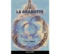 La grabotte Daniel Phelut (Auteur)
