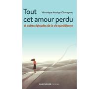 La grâce d’être femme: Et autres épisodes de la vie quotidienne