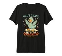 La grâce de Dieu me Permet de Charlatan Christian Duck T-Shirt Haut de Gamme
