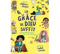 La Grâce De Dieu Suffit - Comment Dieu Peut Réparer Tout Ce Que Nous Avons Cassé