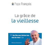 La grâce de la vieillesse