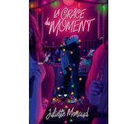 La grâce du moment