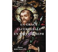 La grâce sacerdotale en saint Joseph