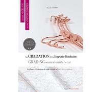 La Gradation du Vetement Feminin / Grading Women'S Underwear