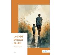 La graine invisible du lien