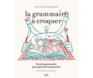 La grammaire à croquer - Sylvie H. Brunet - First - relié - Méthode de langue