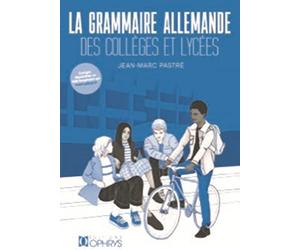 La grammaire allemande des collèges et lycées