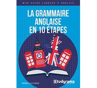 La Grammaire Anglaise En 10 Étapes - Cours + Exercices