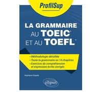 La grammaire au TOEIC et au TOEFL Edition bilingue français-anglais - Stéphane Sitayeb - Ellipses - broché - Méthode de langue