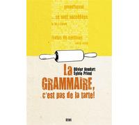 La Grammaire, C'est Pas De La Tarte !