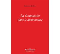 La Grammaire dans le dictionnaire - Giovanni Dotoli - Hermann - broché - Essai
