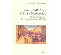 La Grammaire De La Republique, Cahiers D'humanisme Et Renaissance Jean-Claude Zancarini, Jean-Louis Fournel (Auteur)
