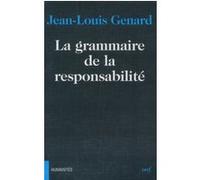La grammaire de la responsabilité Jean-Louis Genard (Auteur)