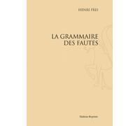 La Grammaire Des Fautes