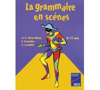 La grammaire en scènes, 8-11 ans