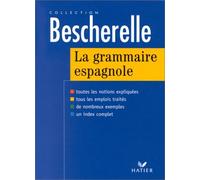 La grammaire espagnole (Bescherelle) (French Edition) by Monique Da Silva (1998-07-01)