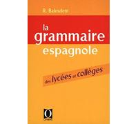 La grammaire espagnole des lycées et collèges