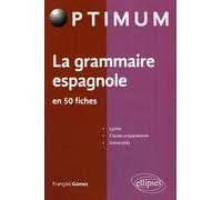 La Grammaire Espagnole En 50 Fiches