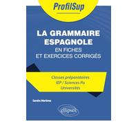 La grammaire espagnole en fiches et exercices corrigés