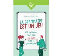 La grammaire est un jeu Ève-Marie Habla (Auteur)