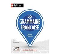 La grammaire française – Repères pratiques – Nathan