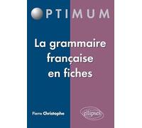 La grammaire française en fiches