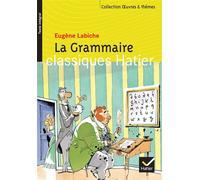 La Grammaire Le thème du vaudeville - Eugène Labiche - Hatier - Poche - Scolaire / Universitaire