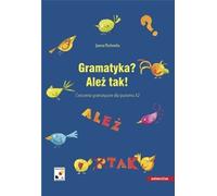 La grammaire ? Mais oui Exercices de grammaire pour le niveau A2 - Joanna Machowska (Akademische Lehrbücher auf Polnisch)