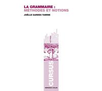 La grammaire Méthodes et notions - Joëlle Gardes - Armand Colin - broché - Essai