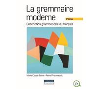 La Grammaire Moderne - Description Grammaticale Du Français