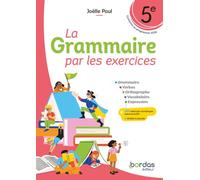 La Grammaire par les exercices 5e